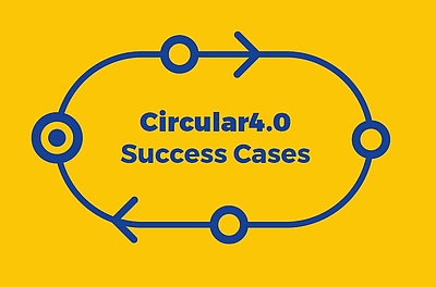 Circular 4.0 Success Cases